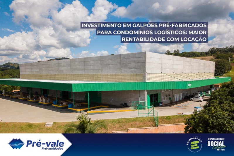 Investimento em galpões pré-fabricados para condomínios logísticos: maior rentabilidade com locação