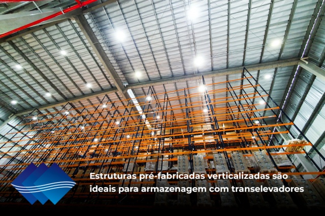 Estruturas pré-fabricadas são ideais para o sistema de armazenamento de transelevadores para paletes