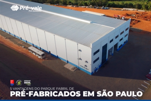 5 vantagens do parque fabril de pré-fabricados em São Paulo 