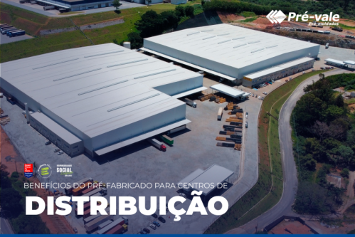 Benefícios do pré-fabricado para centros de distribuição