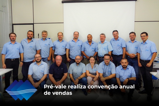 Pré-vale realiza convenção anual de vendas